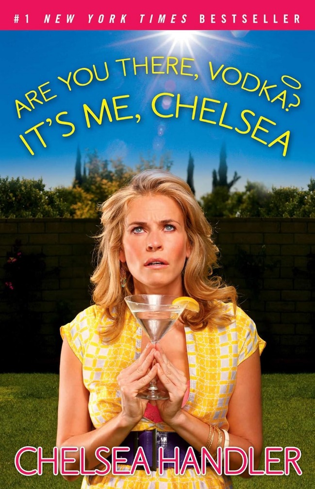 Are You There, Vodka? It's Me, Chelsea Are You There, Vodka? Cover