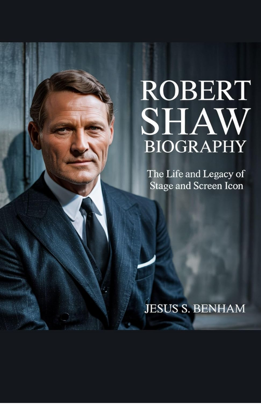 Robert Shaw Biography Robert Shaw Biography Cover